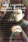 Lin Carter's Anton Zarnak Supernatural Sleuth by John L. French