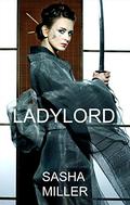 Ladylord by Sasha Miller