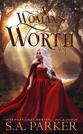A Woman's Worth (Spawn of Darkness #4) by S.A. Parker