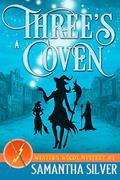 Three's a Coven by Samantha Silver