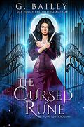 The Cursed Rune by G. Bailey