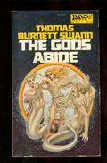The Gods Abide by Thomas Burnett Swann