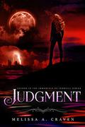 Judgment: Immortals of Indriell by Melissa A. Craven
