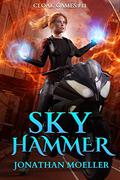 Sky Hammer by Jonathan Moeller