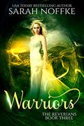 Warriors by Sarah Noffke