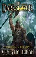 Outrage in the Outlands by Craig Halloran