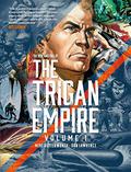 The Rise and Fall of The Trigan Empire, Volume I (The Rise and Fall of the Trigan Empire #1) by Don Lawrence
