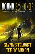 Bound by Honor by Glynn Stewart, Terry Mixon