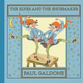 The Elves and the Shoemaker by Paul Galdone