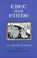 Erec and Enide by Chrétien de Troyes