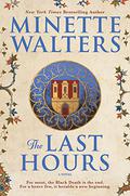 The Last Hours (Black Death #1) by Minette Walters