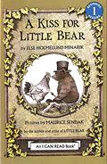 A Kiss for Little Bear by Else Holmelund Minarik