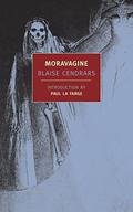 Moravagine by Blaise Cendrars, Alan Brown