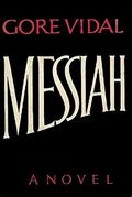 Messiah by Gore Vidal