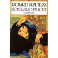 Sombrero Fallout by Richard Brautigan