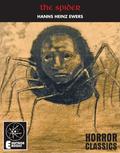 The Spider: Special Edition by Hanns Heinz Ewers