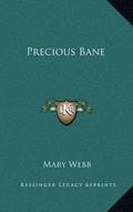 Precious Bane by Mary Webb