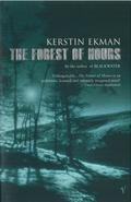 The Forest of Hours by Kerstin Ekman