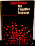 The Forgotten Language by Erich Fromm