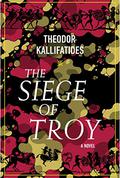 The Siege of Troy by Marlaine Delargy