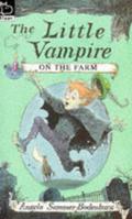 The Little Vampire on the Farm (Der kleine Vampir #4) by Angela Sommer-Bodenburg