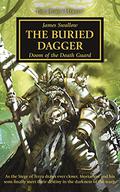 The Buried Dagger (The Horus Heresy #54) by James Swallow