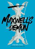 Maxwell's Demon by Steven Hall
