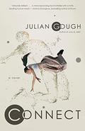 Connect: A Novel by Julian Gough