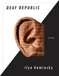 Deaf Republic by Ilya Kaminsky