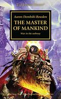 The Master of Mankind by Aaron Dembski-Bowden