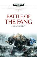 Battle of the Fang by Chris Wraight