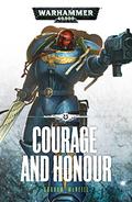 Courage and Honour by Graham McNeill