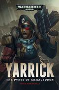 Yarrick: Pyres of Armageddon PB by David Annandale