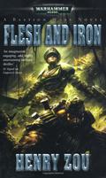 Flesh and Iron (Bastion Wars #2) by Henry Zou