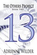 Thirteen: Part One by Adrienne Wilder