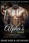 Alpha's War by Renee Rose, Lee Savino