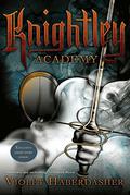 Knightley Academy (Knightley Academy #1) by Violet Haberdasher
