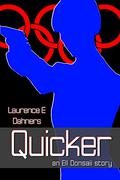Quicker by Laurence E. Dahners