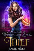 Thief by Sadie Moss