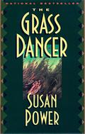 The Grass Dancer by Susan Power