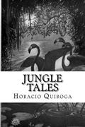 Jungle Tales by Horacio Quiroga
