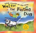 Walter le Chien qui Pete: Walter the Farting Dog, French-Language Edition by William Kotzwinkle, Glenn Murray