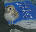 The Owl Who Was Afraid of the Dark by Jill Tomlinson, Paul Howard