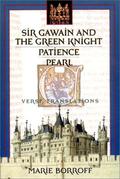 Sir Gawain and the Green Knight; Patience; Pearl by Unknown