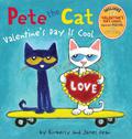Pat Le Chat: La Saint-Valentin, c'Est Cool! by Kimberly Dean