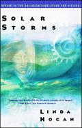 Solar Storms by Linda Hogan, Gary Issacs