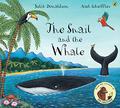 The Snail and the Whale by Julia Donaldson