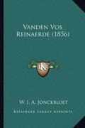 Vanden Vos Reinaerde  (1856) by Willem die Madocke maecte