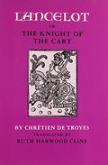 Lancelot; or, The Knight of the Cart by Chrétien de Troyes