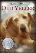 Old Yeller (Old Yeller #1) by Fred Gipson